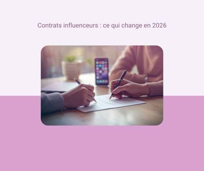 contrat influenceurs 2026